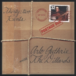 Arlo Guthrie & The Dillards - Thirty-Two Cents Postage Due